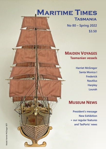 Maritime Times of Tasmania no. 80 Spring 2022