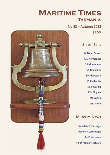 Maritime Times Tasmania no. 82 Autumn 2023